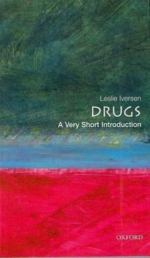 Drugs: A Very Short Introduction (Very Short Introductions #052)