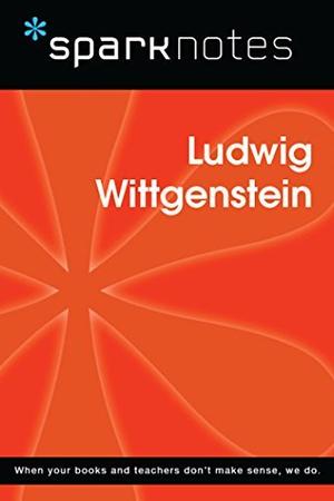 Ludwig Wittgenstein (SparkNotes Philosophy Guide #1)