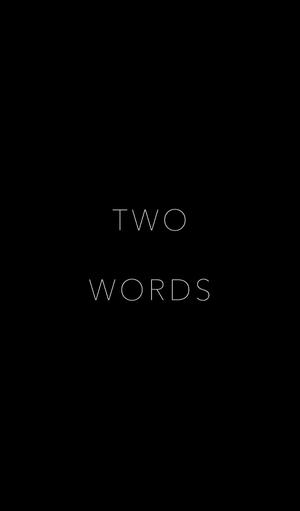 Two Words by Iain S. Thomas