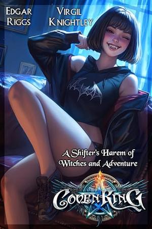 Coven King 1 by Virgil Knightley, Edgar Riggs