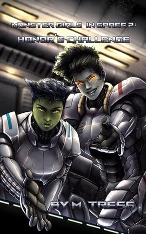 Honor's Challenge (Monster Girls In Space #2)