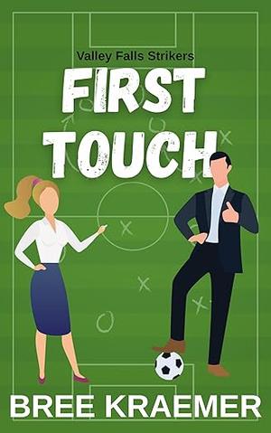 First Touch by Bree Kraemer