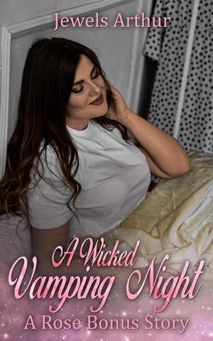 Rose: A Wicked Vamping Night (Jewels Cafe: Rose #1)
