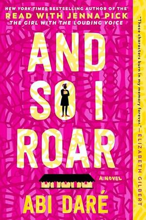 And So I Roar by Abi Daré