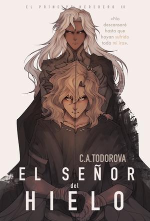 El señor del hielo (El príncipe heredero #3)