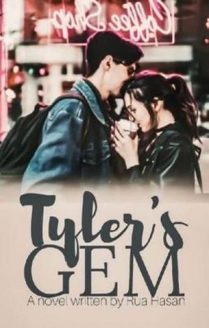 Tyler's Gem by Rua Hasan