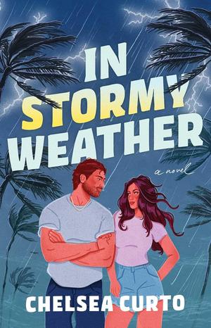 In Stormy Weather by Chelsea Curto