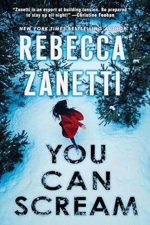 You Can Scream by Rebecca Zanetti