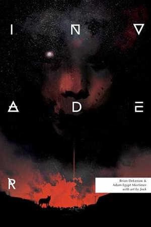 Invader by Brian DeLeeuw, Adam Egypt Mortimer
