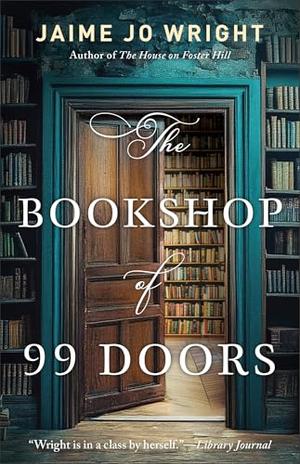The Bookshop of 99 Doors by Jaime Jo Wright