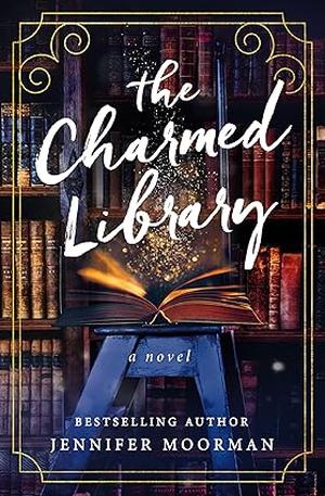 The Charmed Library by Jennifer Moorman