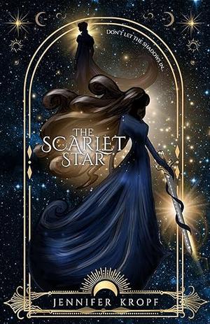 The Scarlet Star by Jennifer Kropf