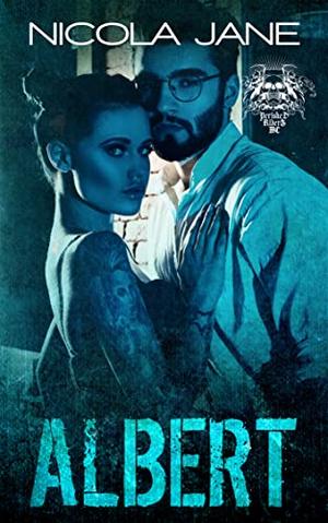 Albert (Perished Riders MC #7)