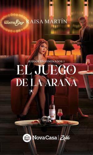 El juego de la araña by Raisa Martin Espinosa