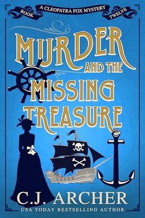 Murder and the Missing Treasure (Cleopatra Fox #12)