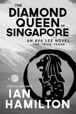 The Diamond Queen of Singapore (Ava Lee #13)