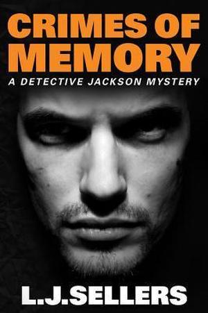 Crimes of Memory (Detective Jackson Mystery #8)