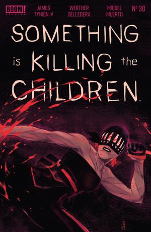 Something is Killing the Children #30 (Something is Killing the Children (Single Issues) #1)