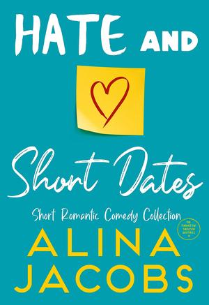Hate and Short Dates Collection (The Manhattan Svenssons #1.5, 2.5, 3.5, 4.5, 5.5, 6.5+)