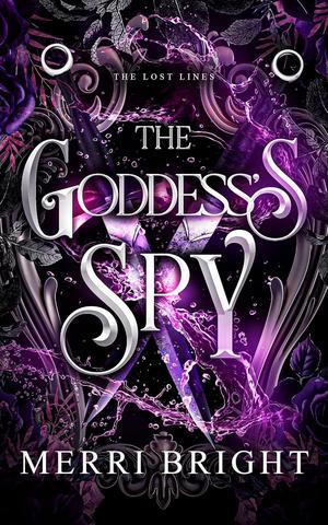 The Goddess's Spy by Merri Bright