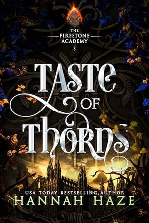 Taste of Thorns: A Why-Choose Fantasy Romance by Hannah Haze