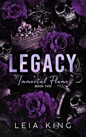 Legacy (Immortal Flame #2)