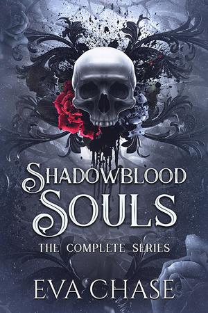 Shadowblood Souls: The Complete Series by Eva Chase