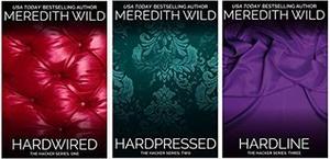 Hardwired / Hardpressed / Hardline (Hacker #1-3)