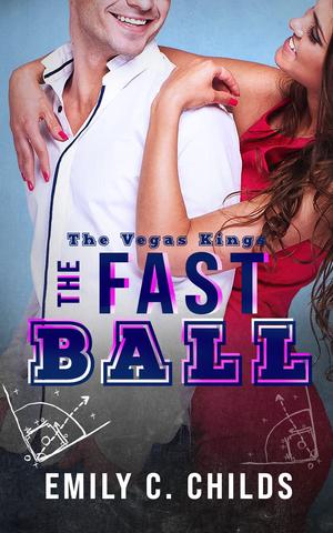 The Fastball (The Vegas Kings #4)