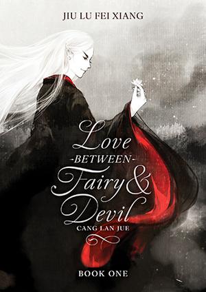 Love Between Fairy and Devil, Vol. 1 by Jiu Lu Fei Xiang
