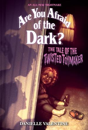 The Tale of the Twisted Toymaker by Danielle Valentine