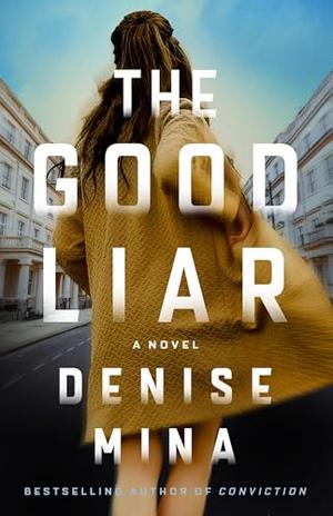 The Good Liar by Denise Mina