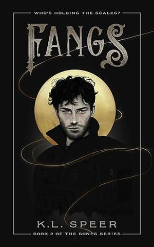 Fangs by K.L. Speer