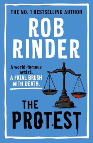 The Protest by Rob Rinder
