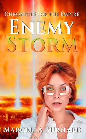 Enemy Storm (Chronicles of the Empire Book #3)