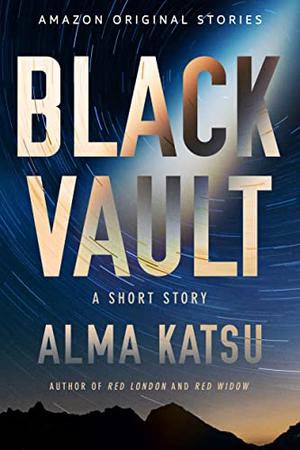 Black Vault by Alma Katsu