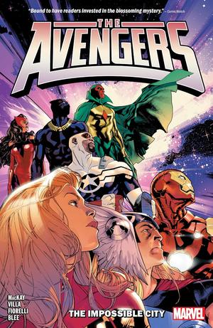 The Avengers, Vol. 1: The Impossible City by Jed MacKay, C.F. Villa, Ivan Fiorelli, Greg Land, Patrick Zircher, Salvador Larroca, Federico Blee, Frank D'Armata, Cory Petit, Ariana Maher, Kalinda Vasquez, Alba Glez, Elisabetta D'Amico, Matt Milla