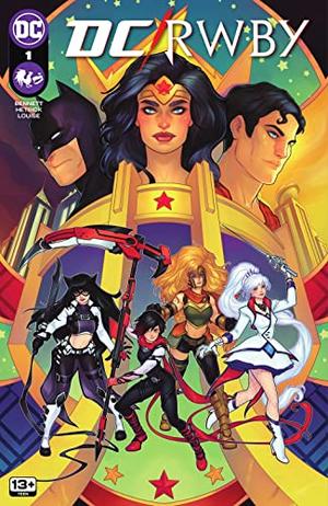 DC/RWBY (2023-) #1 (RWBY by Marguerite Bennett, Meghan Hetrick, Marissa Louise