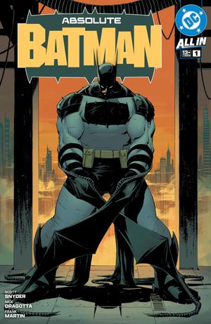 Absolute Batman (2024-) #1 by Scott Snyder, Nick Dragotta