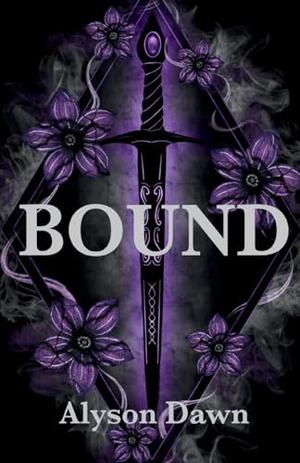 Bound by Alyson Dawn