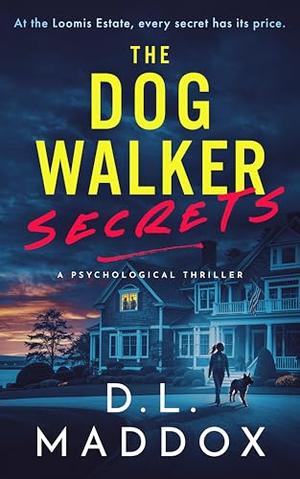 Secrets by D.L. Maddox