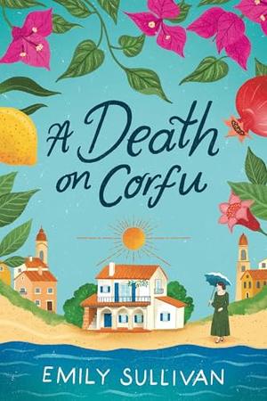 A Death on Corfu by Emily Sullivan