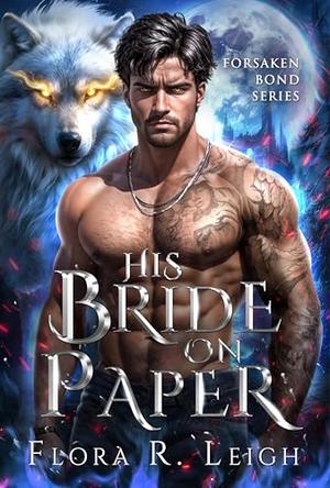 His Bride on Paper by Flora R. Leigh