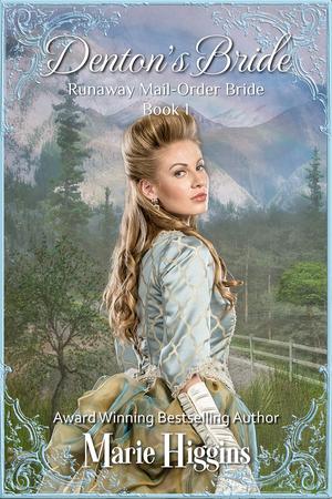 Denton's Bride by Marie Higgins