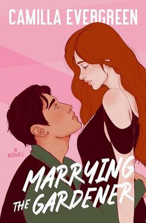 Marrying the Gardener (The Bachelor Brothers #3)