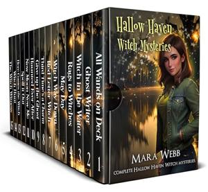 Hallow Haven Witch Mysteries Complete: Books 1-15 by Mara Webb