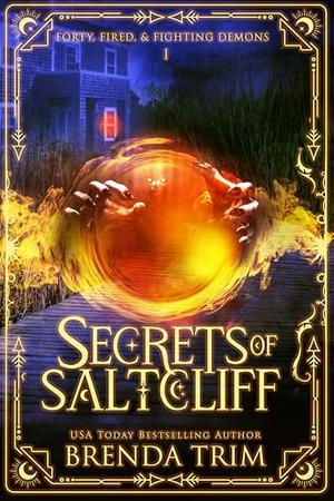 Secrets of Saltcliff by Brenda Trim
