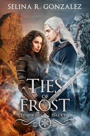 Ties of Frost (Tethered Hearts #1)