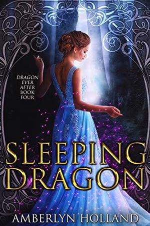 Sleeping Dragon by Amberlyn Holland