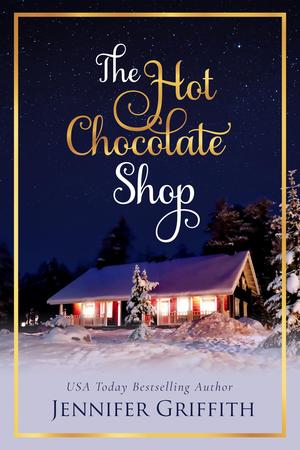 The Hot Chocolate Shop (Christmas House Romances #6)